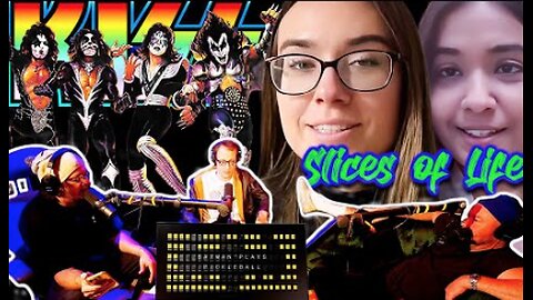 Sam Hyde Nick Rochefort and Charls Carrol on The Eagles, KISS MattMan and BONUS Slices of LIFE!