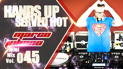 045 | HANDS UP SERVED HOT | Marco Juliano Mini Mix Series | Digital Only