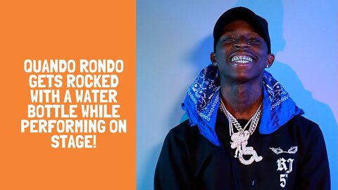 Quando Rondo Gets Rocked With A Water Bottle While Performing On Stage!