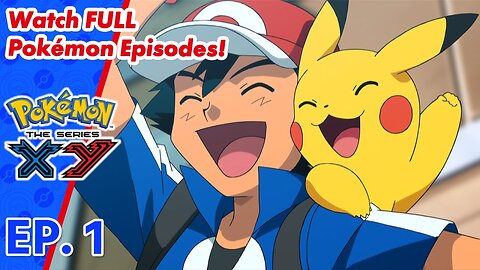 Pokémon the Series: XY | EP 1 Kalos, Where Dreams And Adventures Begin! | Pokémon Asia ENG