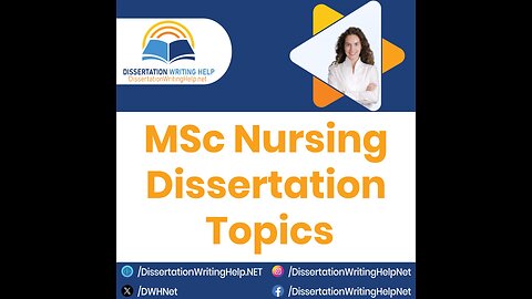 MSc Nursing Dissertation Topics | dissertationwritinghelp.net