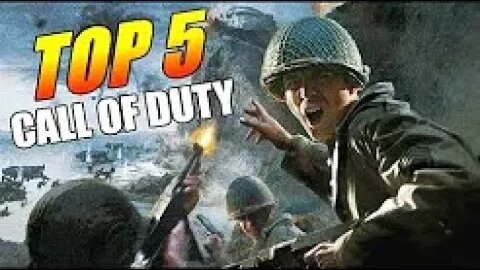 TOP 5 CALL OF DUTY GAMES OF ALL TIME - From Worst to Best