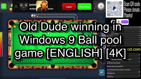 Old Dude winning in Windows 9 Ball pool game [ENGLISH] [4K] 🎱🎱🎱 8 Ball Pool 🎱🎱🎱[ReRun]