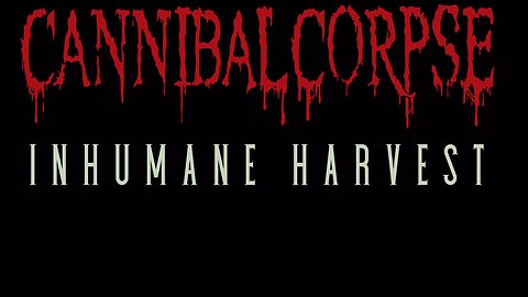 Cannibal Corpse - Inhumane Harvest (Official Music Video)