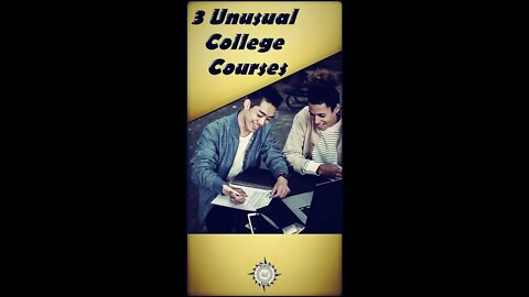 3 Unusual College Courses #Shorts