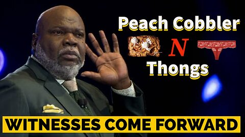 TD Jakes: Witnesses Speak On Jakes Wearing Thong N Peach Cobbler 🤦🏾‍♂️ | Jakes Sends Lawyers At