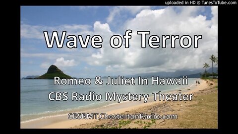 Wave of Terror - CBS Radio Mystery Theater