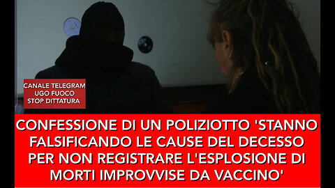 CONFESSIONE DI UN AGENTE DI POLIZIA 'FALSIFICANO CAUSA DECESSO PER NASCONDERE MORTI IMPROVVISE'