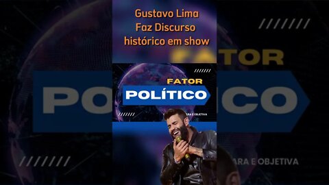 Gustavo Lima Faz Discurso histórico em Brasília