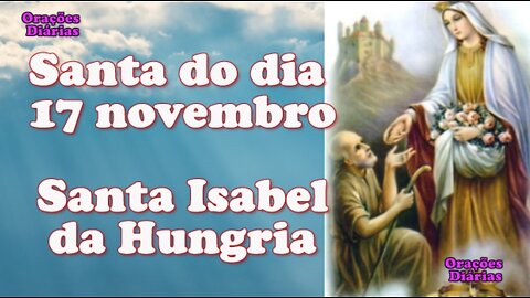 Santa do dia 17 de novembro, Santa Isabel da Hungria