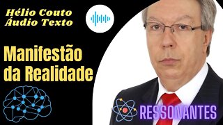 Hélio Couto - Áudio Texto "Manifestão da Realidade"