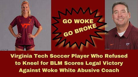 College Soccer Star Refused to Kneel for BLM Wins $100,000 Settlement Against Abusive Male Coach