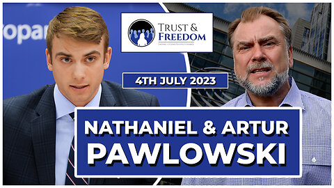 Nathaniel & Pastor Artur Pawlowski - Trust and Freedom, Brussels | 04/07/2023 | Oracle Films