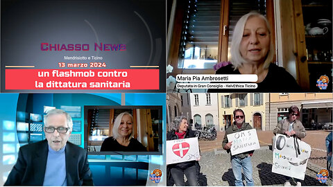 Chiasso News 13 marzo 2024 - Flashmob contro la dittatura sanitaria