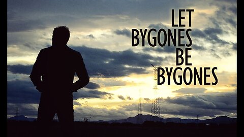 LIVE AND LET LIVE! Let baggots be baggots!!! WOOOOOH I mean... ***cough*** Let Bygones be bygon3s.