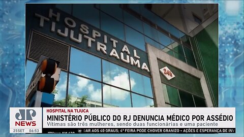 Ministério Público do RJ denuncia médico por abusos sexuais