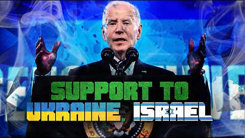 Biden Steps Up Support To Globo-Home zionists and satanists regime in Ukraine and Israel