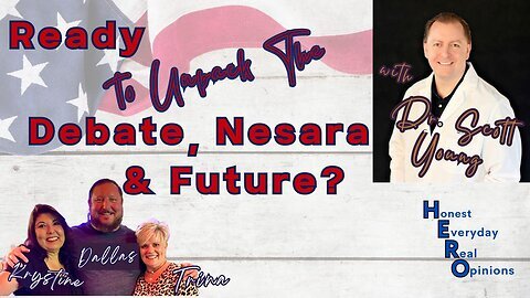 Dr. Scott Young - Ready to Unpack The Debate, Nesara and Future With Dr. Scott Young?