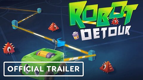 Robot Detour - Official Release Date Trailer