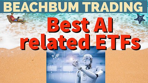 Best AI related ETFs