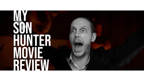 My Son Hunter Movie Review