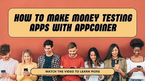 How To Make Money Testing Apps With Appcoiner (Real Testimonial)