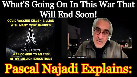 Pascal Najadi Explains: What's Going On In This War That Will End Soon!