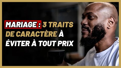 Évitez les traits de la triade noire si vous voulez vous marier