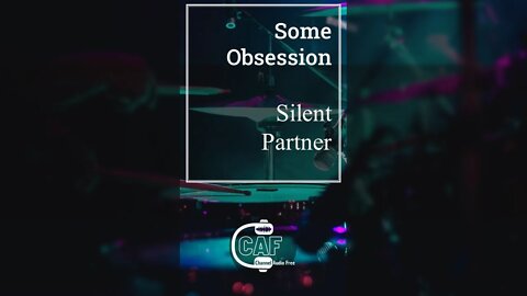 CAFree – Some Obsession – Silent Partner #shorts