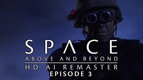 Space Above and Beyond 1995 E03 The Farthest Man From Home