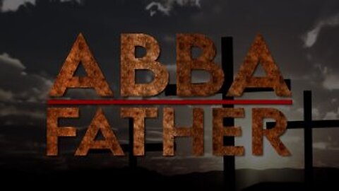 PART TWO Abba Father: Ep 51: Blackouts and a New Era