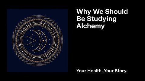 Why We Should Be Studying Alchemy