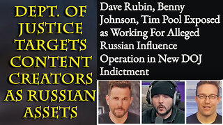 Tim Pool, Dave Rubin and Benny Johnson named in indictment, other news & some BB content