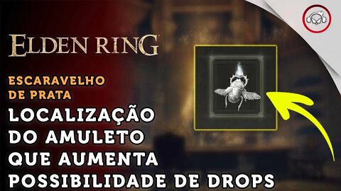 Elden Ring, Como conseguir o amuleto que aumenta a possibilidade de Drops dos inimigos | super dica