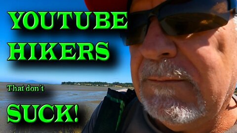 YOUTUBE HIKERS SUCK | But Not These Creators