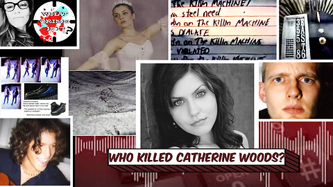 WHO KILLED CATHERINE WOODS?