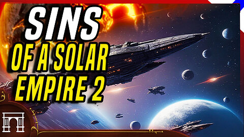 A RETURN TO GREATNESS! Sins Of A Solar Empire 2 Is Everything You Ever Wanted And More!