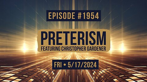 Owen Benjamin | #1954 Preterism Featuring Christopher Gardner