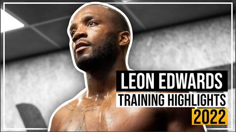 Leon Edwards - Training Highlights 2022 - UFC 278