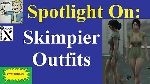 Fallout 4 - Spotlight On: Skimpier Outfits