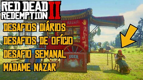 RED DEAD ONLINE DESAFIOS DIÁRIOS, DE OFÍCIO, SEMANAL E MADAME NAZAR