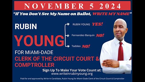 Write-In Rubin Young for Miami-Dade Clerk of the Circuit Court and Comptroller