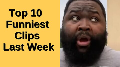 Top 10 FUNNIEST Clips Last Week (August 18th - August 24th)