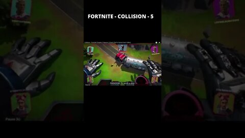 FORTNITE COLLISION 5