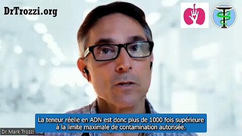 Dr Trozzi alerte… Il y a de l'ADN dans les injections ARNm. Beaucoup !