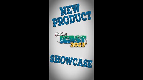 ICast 23 New Product Showcase Tour