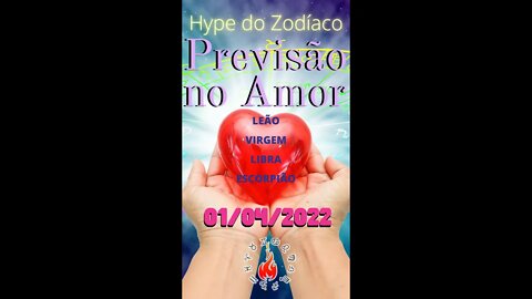 Previsão Para o Amor - 01 de Abril - Leão Virgem Libra Escorpião #shorts