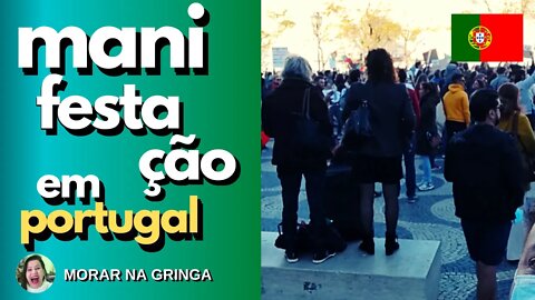 MANIFESTAÇÃO EM PORTUGAL