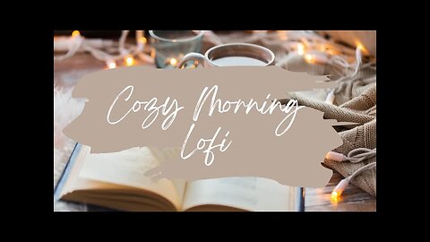 Cozy Morning Lofi