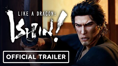 Like a Dragon: Ishin! - Official Launch Trailer